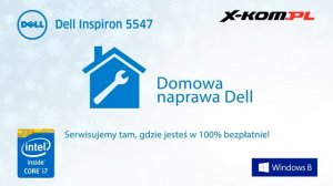 Dell Inspiron 5547 - fascynująca wydajność