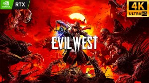 EVIL WEST - прохождение #1 | RTX 3060 | 4K 60fps UHD