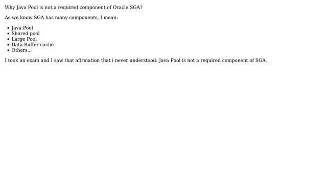 Databases: Why Java Pool is not a required component of Oracle SGA? смотреть онлайн