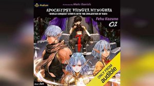 Apocalypse Bringer Mynoghra: World Conquest Starts with the Civilization of... | Audiobook Sample