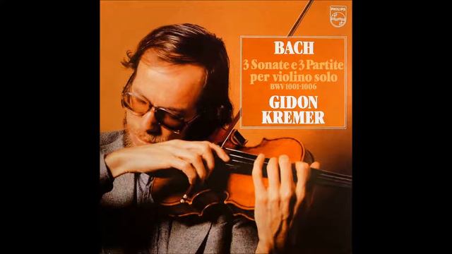 Bach Partita No.1 in B Minor BWV 1002 - Gidon Kremer 432Hz смотреть онлайн