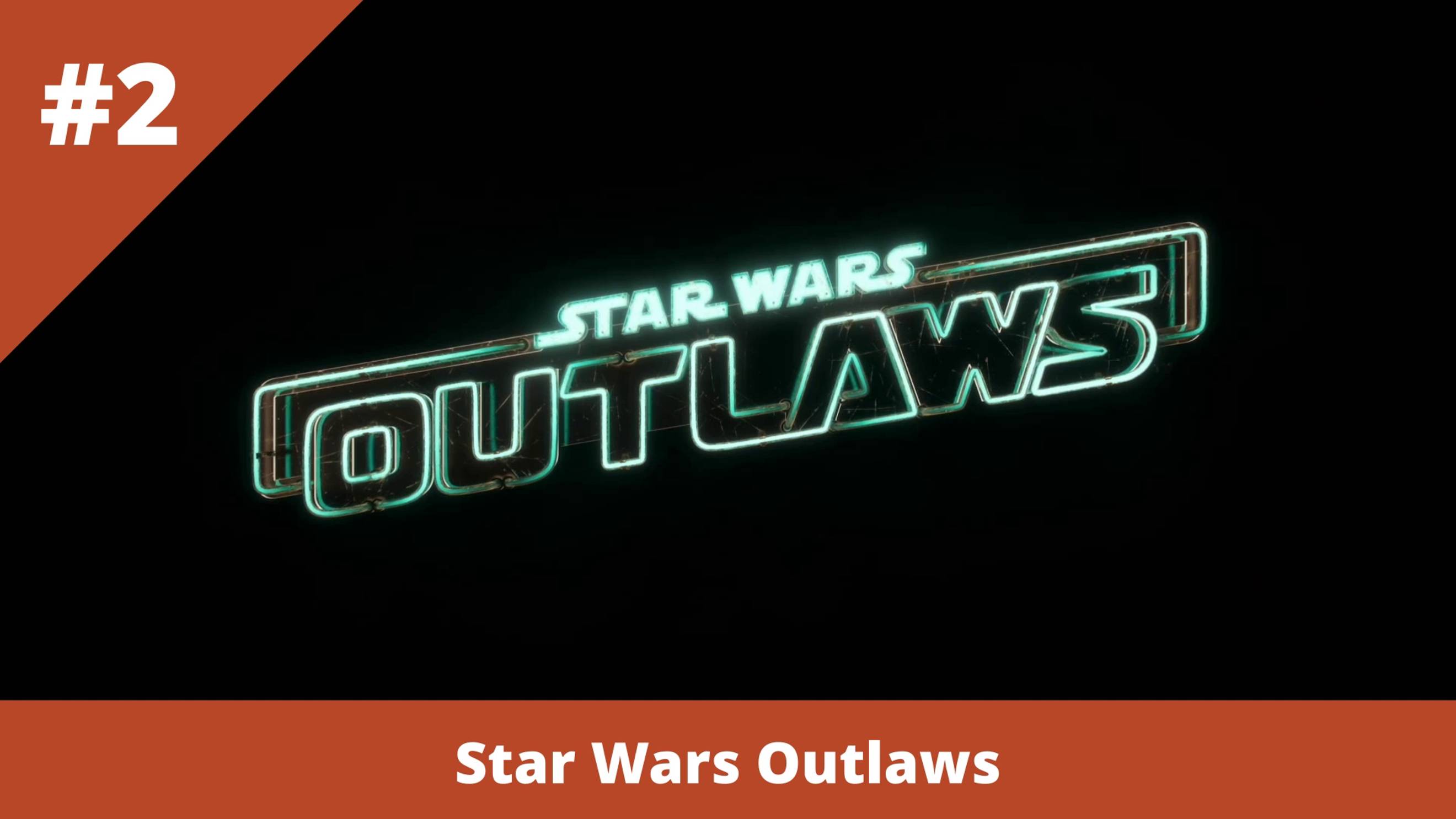 Star Wars Outlaws - 2 - Пропуск в высшую лигу?