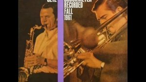 Stan Getz & Bob Brookmeyer Quintet - Thump, Thump, Thump