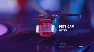 Pete Cam - Listen