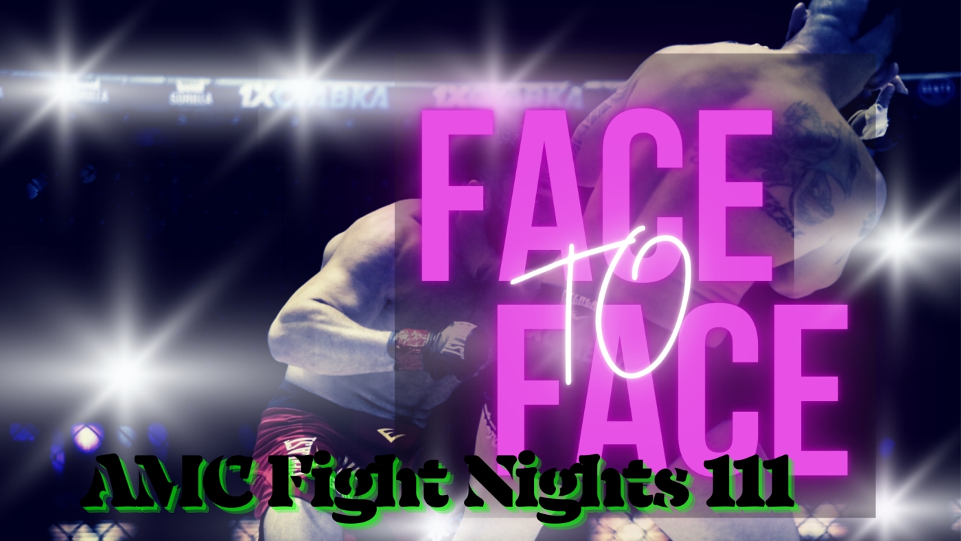 Турнир AMC FIGHT NIGHTS 111 / Битва взглядов/ Face to Face / Главный бой вечера Ковалев - Сантос