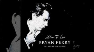 Bryan Ferry - Slave to Love (Extended Version)
