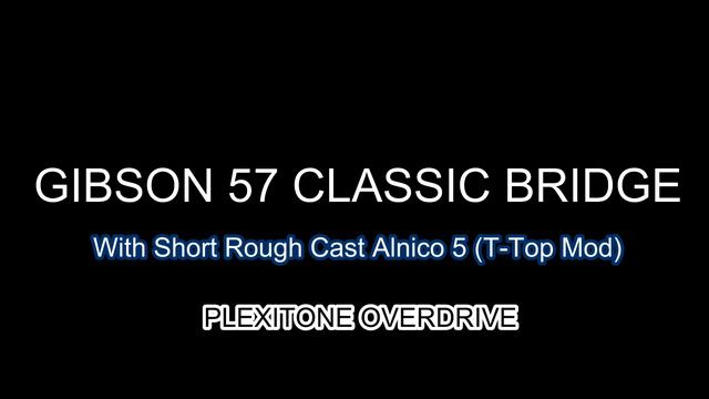 Gibson 57 Classic With Short Alnico 5 Magnet (50's Wiring/Shure 57) смотреть онлайн