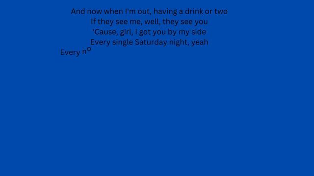 Single Saturday Night - Cole Swindell