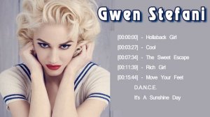 Gwen Stefani Playlist The Best songs - Gwen Stefani songs Collection Playlist 2019