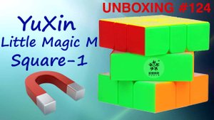 Unboxing №124 YuXin Little Magic M Square-1. Обзор