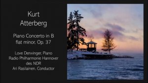 Kurt Atterberg Pianokonzert  B♭ minor Op.37 *Lowe Derwinger