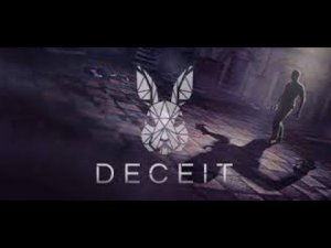 СТРИМ ПО DECEIT