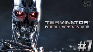 Terminator: Resistance 2019 ➤РОБОТЫ - НЕВИДИМКИ? WTF??? Part #7