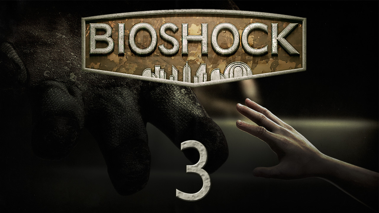 BioShock 1 - Прохождение игры на русском [#3] | PC (2015 г.)