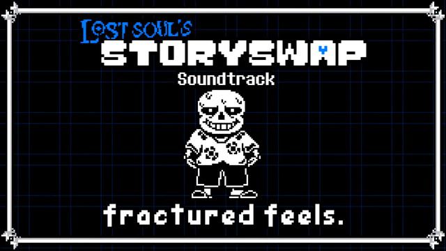 Lost Soul's Storyswap - fractured feels. (Grilled Cover, Official) смотреть онлайн