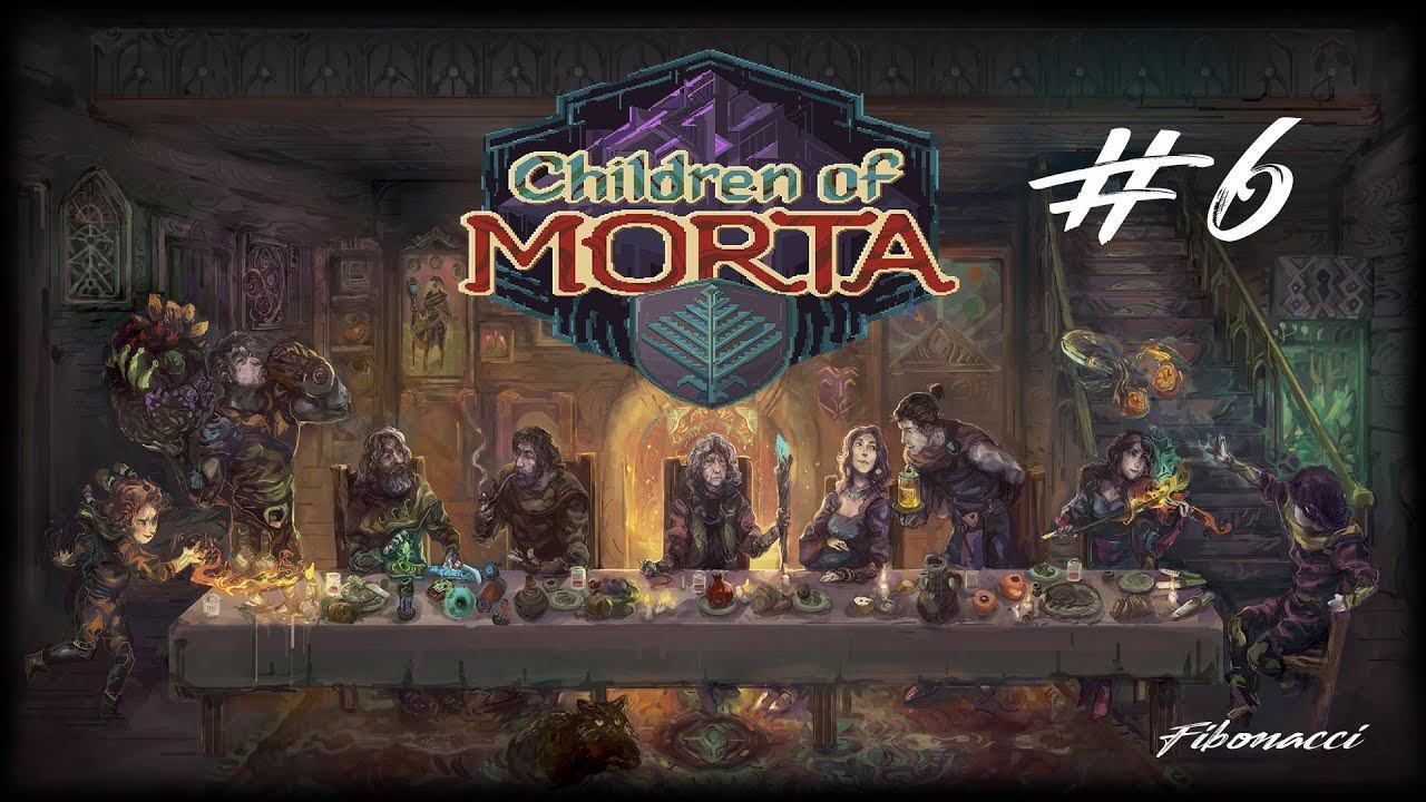 Марк - мастер кунг-фу | Children Of Morta #6 | Прохождение на русском