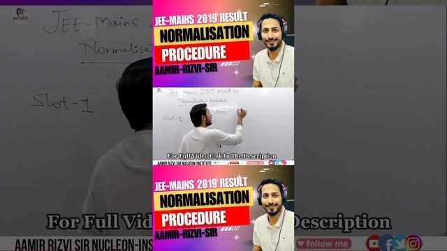 Jee-Mains 2019 | Normalisation-Procedure | By Aamir-Rizvi | #youtubeshorts #viral