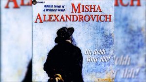 Misha Alexandrovich-In Rod Arayn (מישה אלכסנדרוביץ')