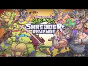 Teenage Mutant Ninja Turtles: Shredder's Revenge | Играем с сыном | Добиваем финал