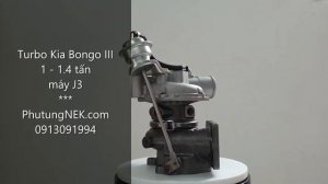 Turbo tăng áp Kia Bongo III 1.4 tấn 2.9L