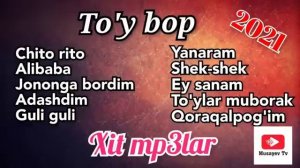 TO'Y BOP SHO'X QO'SHIQLAR ??????