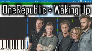 OneRepublic - Waking Up [Piano Tutorial | Sheets | MIDI] Synthesia