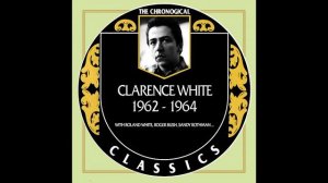 Forsaken Love - Clarence White