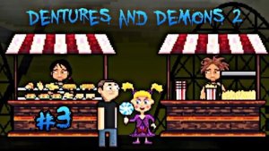 НАГЛАЯ ДЕВОЧКА ► Dentures and Demons 2 #3