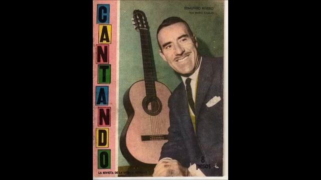 EDMUNDO RIVERO - TORTAZOS - MILONGA - 1967 смотреть онлайн