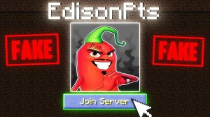 Зашёл НА ФЕЙК Сервер ЭДИСОНА в Майнкрафт!
