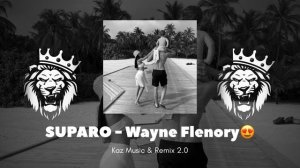 SUPARO - Wayne Flenory | Та самая песня с ТикТок с Вайбом?