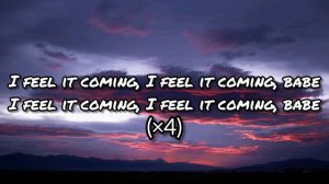 The Weeknd - I Feel It Coming (Lyrics) (ft. Daft Punk)