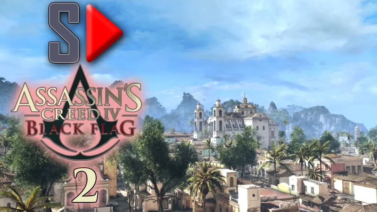 Assassin's Creed IV Black Flag на 100%  - #2 Эпизод 2. Часть 1