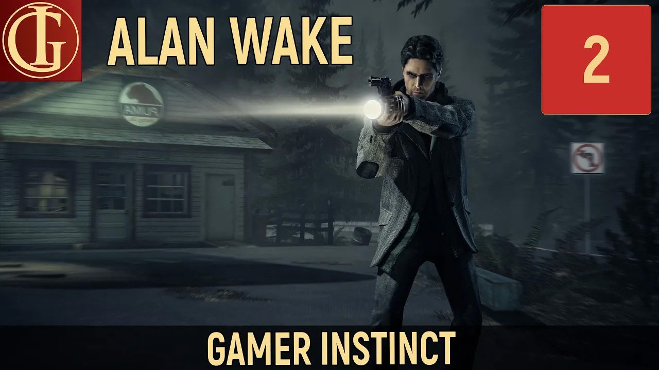 ПРОХОЖДЕНИЕ ALAN WAKE REMASTER - ЧАСТЬ 2 - ПОХИТИТЕЛЬ