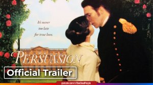 Доводы рассудка, Persuasion (2022) Трейлер