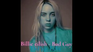 Billie Eilish - Bad Guy (DiPap Edit)