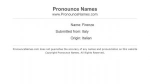 How to pronounce Firenze (Italian/Italy) - PronounceNames.com