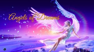122. Angels of Dreams (2022).mp4