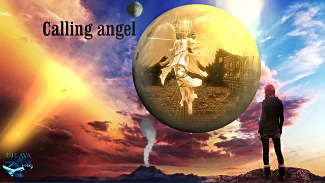 DJ Lava - Calling angel