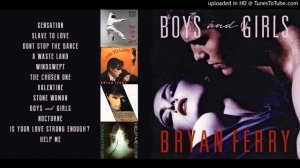 Bryan Ferry - Slave To Love - Extended To Love Remix