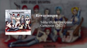 Såña Ølzkè Gæšpäns - Erwartungen