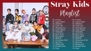 STRAY KIDS PLAYLIST 2023 UPDATED