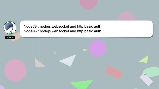 NodeJS : nodejs websocket and http basic auth смотреть онлайн