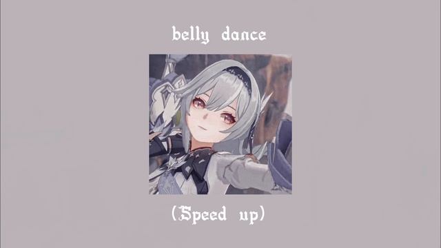 Belly dance (speed up)