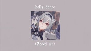 Belly dance (speed up)