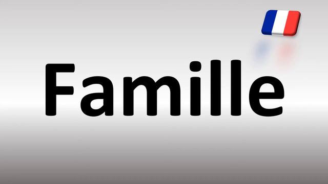 How to Pronounce Famille смотреть онлайн