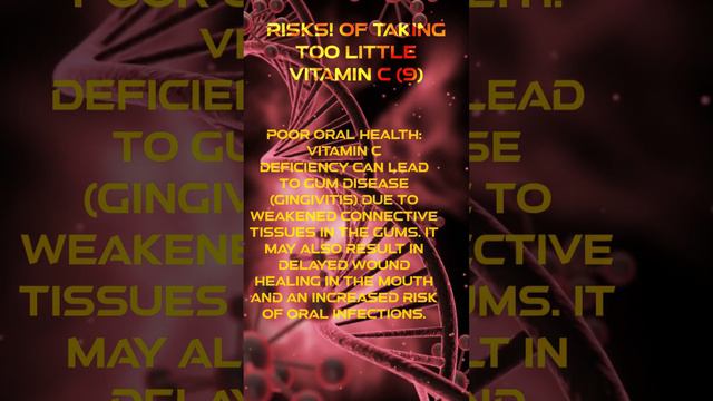 RISKS! of Taking Too Little Vitamin C 9