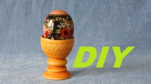 Подставка для пасхального яйца / DIY Stand for Easter eggs