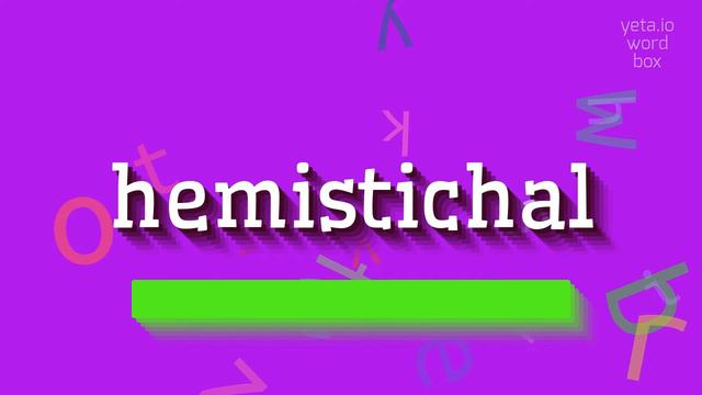 HOW TO PRONOUNCE HEMISTICHAL? #hemistichal смотреть онлайн