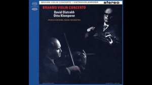 Brahms: Violin Concerto in D major, Op. 77 - David Oistrach, FNRO, Otto Klemperer. Recording 1960